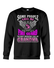CALL ME FIRE GUARD GRANDMA JOB SHIRTS Crewneck Sweatshirt thumbnail