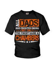 FINEST DAD RAISE CHAMBERS NAME SHIRTS Youth T-Shirt thumbnail