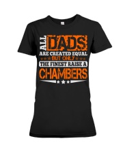 FINEST DAD RAISE CHAMBERS NAME SHIRTS Premium Fit Ladies Tee thumbnail