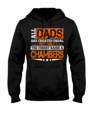 FINEST DAD RAISE CHAMBERS NAME SHIRTS Hooded Sweatshirt thumbnail