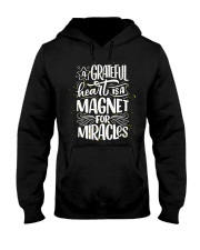 A GRATEFUL HEART IS A MAGNET FOR MIRACLES Hooded Sweatshirt front