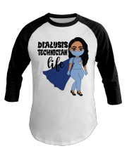 DIALYSIS TECHNICIAN Baseball Tee tile