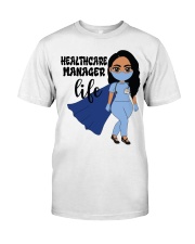 HEALTHCARE MANAGER Classic T-Shirt front