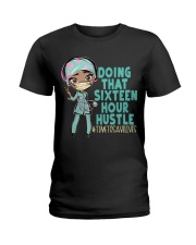 16 HOUR - DESIGN 1 Ladies T-Shirt tile