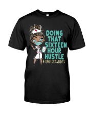 16 HOUR - DESIGN 3 Classic T-Shirt front