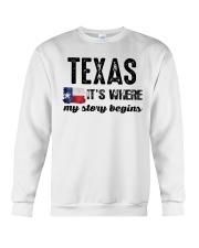 TEXAS IT'S WHERE MY STORY BEGINS SHIRT Crewneck Sweatshirt thumbnail