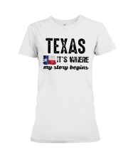 TEXAS IT'S WHERE MY STORY BEGINS SHIRT Premium Fit Ladies Tee thumbnail
