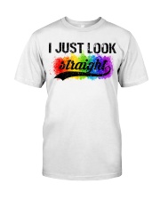 I Just Look Straight LGBT Pride Tshirt Premium Fit Mens Tee thumbnail
