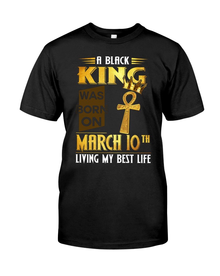 March wasborn 10 Classic T-Shirt