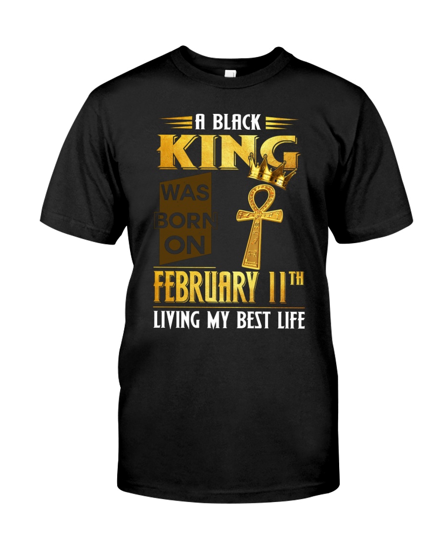 February wasborn 11 Classic T-Shirt