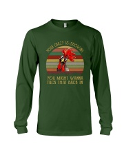 Your Crazy Is Showing Long Sleeve Tee thumbnail