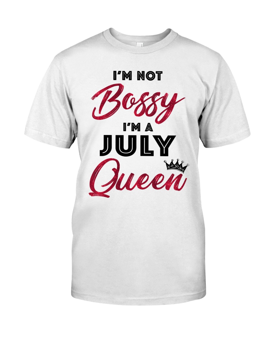 July Queen - Special Edition Classic T-Shirt