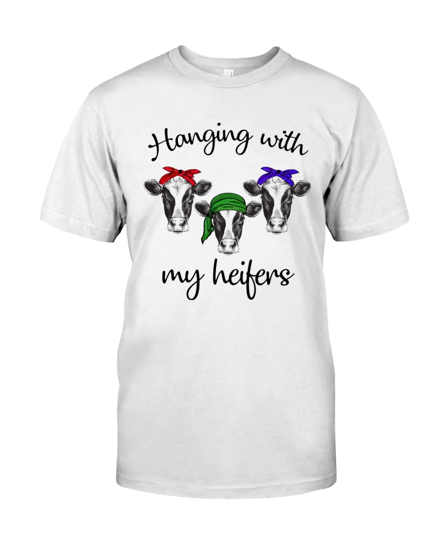 Hanging With My Heifers Classic T-Shirt