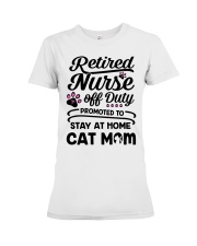 Retired Nurse - Stay at Home Cat Mom Premium Fit Ladies Tee thumbnail