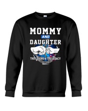 EMT - Mommy and Daughter - The Legend and Legacy Crewneck Sweatshirt thumbnail