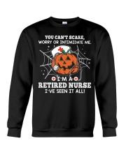 Retired Nurse - You can't scare me Crewneck Sweatshirt thumbnail