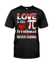 Math Teacher - Love is like Pi Classic T-Shirt front