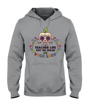 Teacher life got me feeling un Poco Loco Hooded Sweatshirt thumbnail