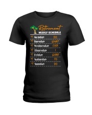 Nurse - Retirement Weekly Schedule Ladies T-Shirt thumbnail