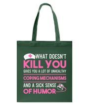 Nurse - What Doesnt Tote Bag thumbnail