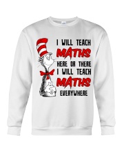 Math Teacher teach everywhere Crewneck Sweatshirt thumbnail