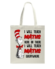 Math Teacher teach everywhere Tote Bag thumbnail