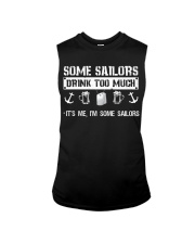 Some Sailors Drink Too Much Sleeveless Tee thumbnail