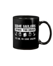 Some Sailors Drink Too Much Mug thumbnail