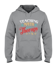 Math Teacher - Teaching Math is My Therapy Hooded Sweatshirt thumbnail