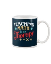 Math Teacher - Teaching Math is My Therapy Mug thumbnail