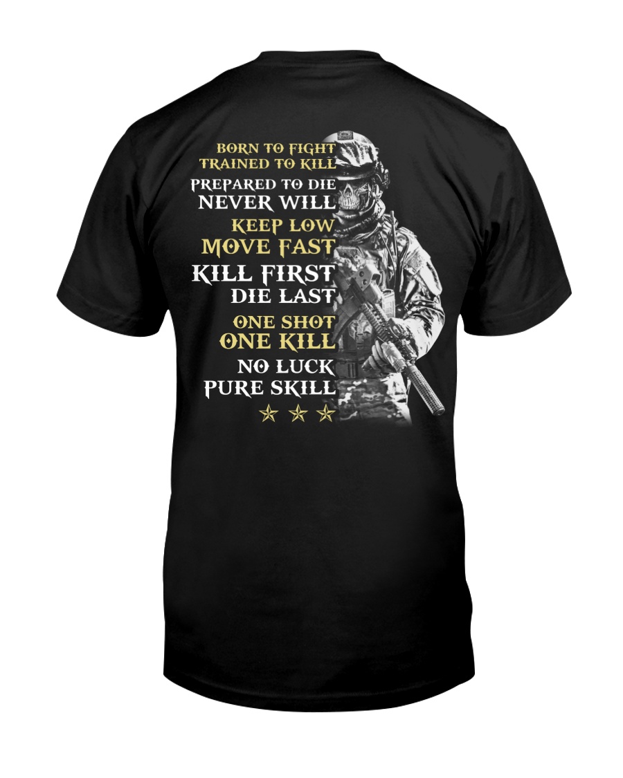 Veteran - Born to Fight - No Luck - Pure Skill Classic T-Shirt