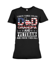 Dad Grandpa - Veteran Rock Them Premium Fit Ladies Tee thumbnail