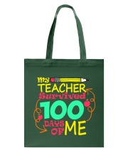 My Teacher Survived 100 Days of Me Tote Bag thumbnail
