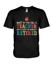 Retired Teacher - What Do You Call V-Neck T-Shirt thumbnail