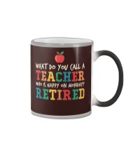 Retired Teacher - What Do You Call Color Changing Mug thumbnail