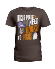 Hocus Pocus I need books to focus Ladies T-Shirt thumbnail