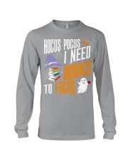 Hocus Pocus I need books to focus Long Sleeve Tee thumbnail
