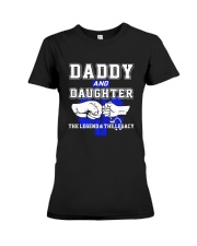 EMT - Daddy and Daughter - The Legend and Legacy Premium Fit Ladies Tee thumbnail