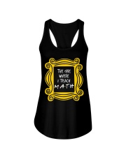The one where I teach Math Ladies Flowy Tank tile