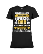 Super Nurse's Dad - Father's Day Premium Fit Ladies Tee thumbnail
