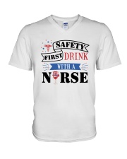Safety First - Drink with a Nurse V-Neck T-Shirt thumbnail