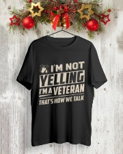 Veteran - Not Yelling Classic T-Shirt lifestyle-holiday-crewneck-front-2