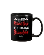 I'm not Retired Nurse - I'm a full-time Grandma Mug thumbnail