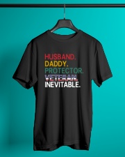 Husband - Daddy - Veteran - Inevitable Classic T-Shirt lifestyle-mens-crewneck-front-3