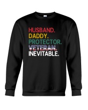 Husband - Daddy - Veteran - Inevitable Crewneck Sweatshirt thumbnail