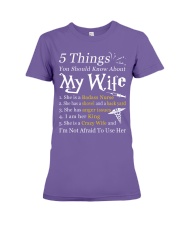 Nurse - 5 Things you should know about My Wife Premium Fit Ladies Tee tile