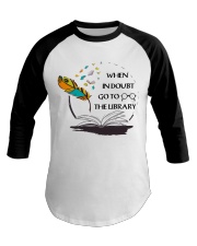 When In Doubt Go To Librarian Baseball Tee thumbnail