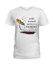 When In Doubt Go To Librarian Ladies T-Shirt thumbnail
