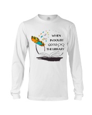 When In Doubt Go To Librarian Long Sleeve Tee thumbnail