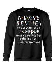 Nurse Besties - We Are Trouble - Stay 6ft Away Crewneck Sweatshirt tile
